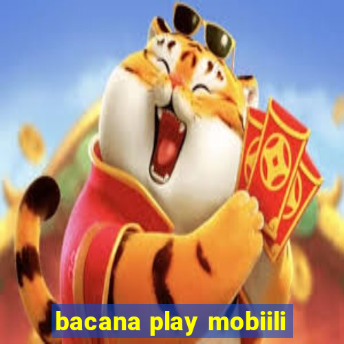 bacana play mobiili